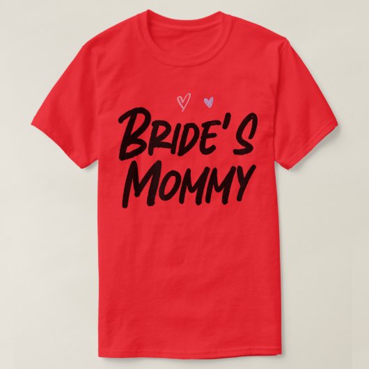 Bride's mammie grappige grafische slogan Joke T-shirt (Design voorkant)