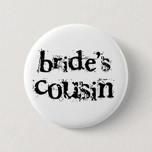 Bride's neef zwarte tekst ronde button 5,7 cm (Voorkant)