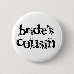 Bride's neef zwarte tekst ronde button 5,7 cm