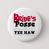 Bride's Posse Ronde Button 5,7 Cm (Voorkant)