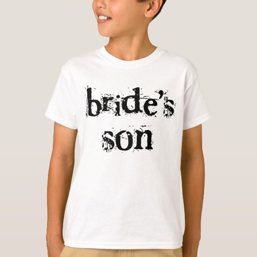 Bride's Son Black Text T-shirt (Voorkant)
