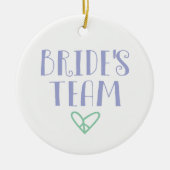 Bride's Team Keramisch Ornament (Voorkant)