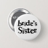 Bride's Zuster Black Text Ronde Button 5,7 Cm (Voorkant /achterkant)