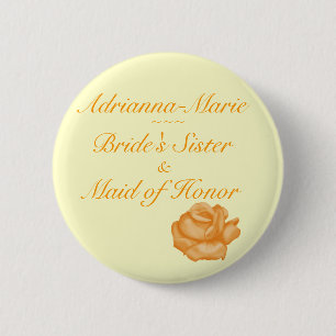 "Bride's zuster/Maid of Honor" - Peach Roos Bloom Ronde Button 5,7 Cm