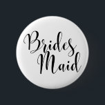 Bridesmaid 1 Modern Black Script Typografie (30) Ronde Button 5,7 Cm<br><div class="desc">Het woord of de woorden "Brides Maid" (in tweeën gesplitst voor grotere afdruk) wordt in zwart weergegeven met behulp van een prachtige, moderne scriptlettertype uit mijn collectie. Het bestand afbeelding is ontgrendeld, zodat u de grootte kunt verkleinen en tekst kunt toevoegen voor de naam van de bruid, indien u dit...</div>