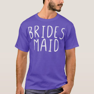 Bridesmaid 3 t-shirt