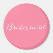 Bridesmaid - aangepaste bruidsmaïde magneet (Voorkant)