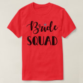 Bridesmaid Bachelorette Party Bride Squad 186 T-shirt (Design voorkant)