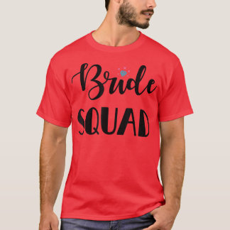 Bridesmaid Bachelorette Party Bride Squad 186 T-shirt
