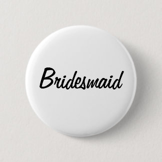 Bridesmaid Badge Ronde Button 5,7 Cm