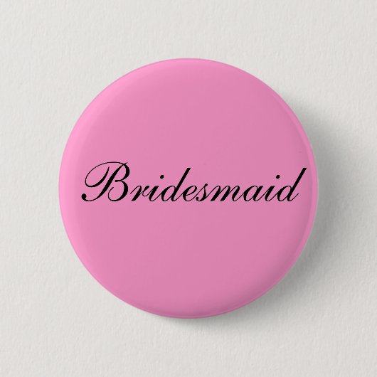 Bridesmaid Badge Ronde Button 5,7 Cm (Voorkant)