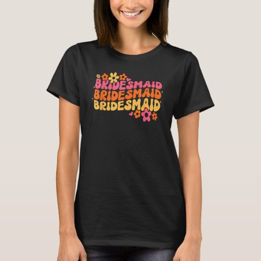 Bridesmaid Bride Squad Bridal Shower Groovy Bachel T-shirt (Voorkant)