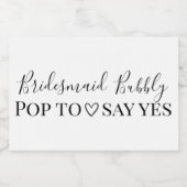 Bridesmaid Bubble-voorstel Sparkling Wijnetiket (Enkel label)