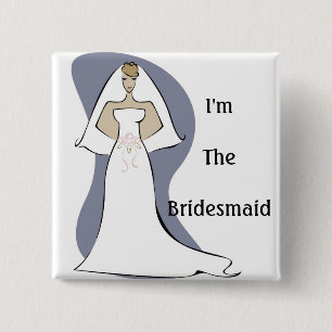 Bridesmaid Button