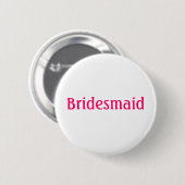 Bridesmaid Button (Voorkant /achterkant)