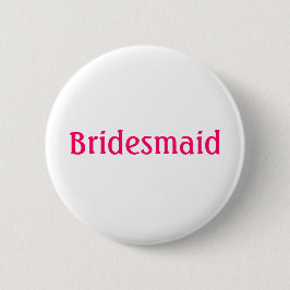 Bridesmaid Button