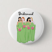 Bridesmaid Button (Voorkant)