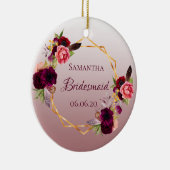 Bridesmaid cinnamon roos florals burgundy keramisch ornament (Rechts)