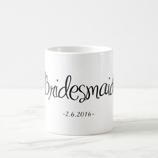 Bridesmaid Coffee Mok (Center)