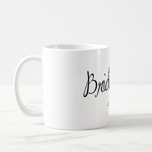 Bridesmaid Coffee Mok (Links)