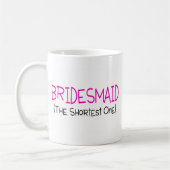 Bridesmaid de kleinste koffiemok (Links)