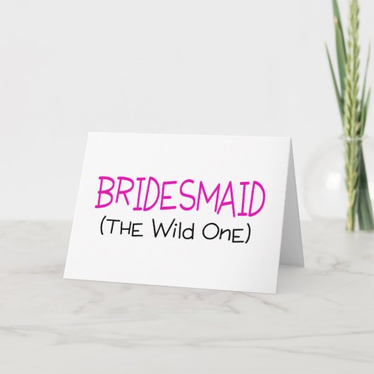 Bridesmaid de wilde. kaart (Voorkant)