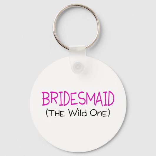 Bridesmaid de wilde. sleutelhanger (Voorkant)
