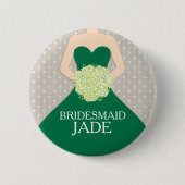 Bridesmaid donkergroene jurk genaamd trouwpin ronde button 5,7 cm (Voorkant)