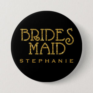 Bridesmaid Gold Faux Glitter Name Tag Button