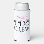 Bridesmaid I do Credal Party Bachelorette Seltzer Blikjeskoeler (Seltzer Voorkant)