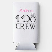 Bridesmaid I do Credal Party Bachelorette Seltzer Blikjeskoeler (Achterkant)