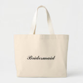 "Bridesmaid" Jumbo Tas (Voorkant)