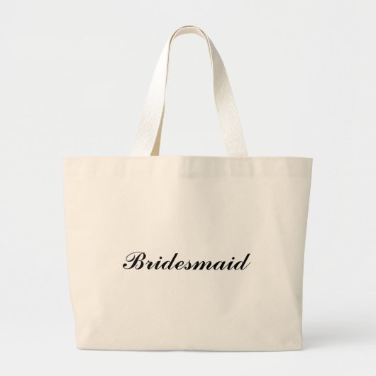"Bridesmaid" Jumbo Tas (Voorkant)