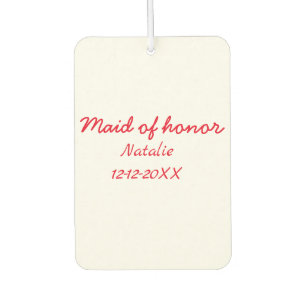 Bridesmaid maid add name date year text luchtverfrisser