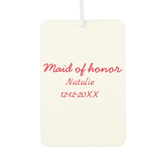 Bridesmaid maid add name date year text luchtverfrisser (Voorkant)