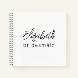 Bridesmaid Modern Minimalist Script Bachelorette Notitieboek