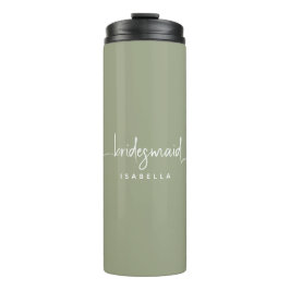 Bridesmaid Modern Minimalist Script Sage Green Thermosbeker
