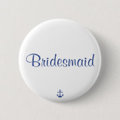 Bridesmaid Nautical Wedding Buttons (Voorkant)