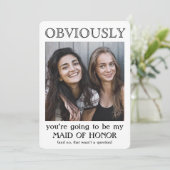 Bridesmaid of Maid of Honor Funny Photo Voorstel Kaart (Staand voorkant)