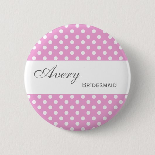 BRIDESMAID Pin Button Pink Polka Dots M404 (Voorkant)