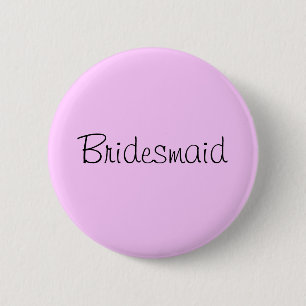 "Bridesmaid"-pin Ronde Button 5,7 Cm
