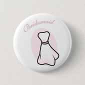 Bridesmaid Pin Ronde Button 5,7 Cm (Voorkant)