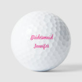 Bridesmaid Pink Custom Name Gifts Weddenschap Golfballen (Voorkant)