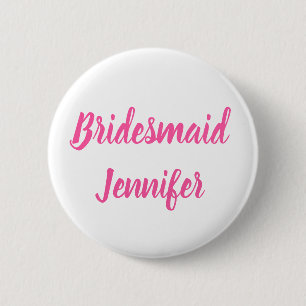 Bridesmaid Pink Custom Name Gifts Weddenschap Ronde Button 5,7 Cm