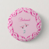 Bridesmaid Pink Martini Button (Voorkant)