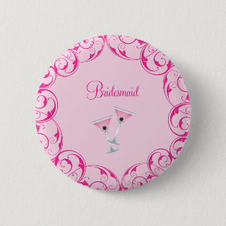 Bridesmaid Pink Martini Button
