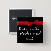 BRIDESMAID Red Bow Weddenschap Aangepaste naam Vierkante Button 5,1 Cm (Voorkant /achterkant)