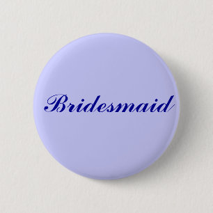 Bridesmaid Ronde Button 5,7 Cm