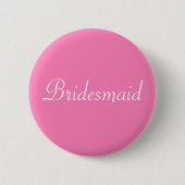 BRIDESMAID RONDE BUTTON 5,7 CM (Voorkant)