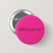 BRIDESMAID RONDE BUTTON 5,7 CM (Voorkant /achterkant)